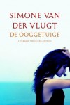 De ooggetuige - Simone van der Vlugt