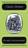 De oude rariteitenwinkel - Charles Dickens (deel 1 en 2)