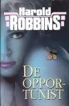 De opportunist - Harold Robbins