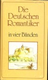 Die Deutshen Romantiker in vier Banden IV