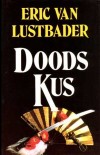 Doodskus - Eric van Lustbader