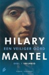 Een veilig oord: 1. Vrijheid - Hilary Mantel