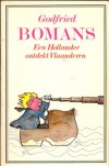 Een Hollander ontdekt Vlaanderen - Godfried Bomans