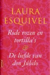 Rode rozen en tortilla's & De liefde van Don Jubilo - Esquivel