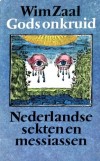 Gods onkruid - Wim Zaal