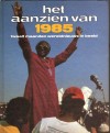 Het aanzien van 1985 - Peter Bataille
