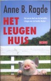 Het leugenhuis - Anne B. Ragde