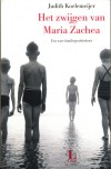 Het zwijgen van Maria Zachea - Judith Koelemeijer