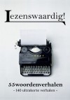 Lezenswaardig! 2 - 55woordenverhalen