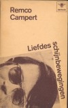 Liefdes schijnbewegingen - Remco Campert