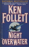 Night Over Water - Ken Follett
