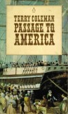 Passage to America - Terry Coleman