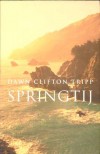 Springtij - Dawn Clifton Tripp
