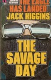 The Savage Day - Jack Higgins