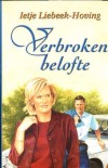 Verbroken belofte - Ietje Liebeek-Hoving