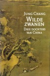 Wilde zwanen - Jung Chang